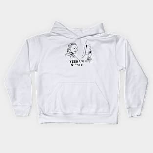 Yeehaw Nicole - Black Kids Hoodie